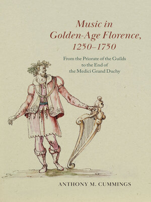 cover image of Music in Golden-Age Florence, 1250–1750